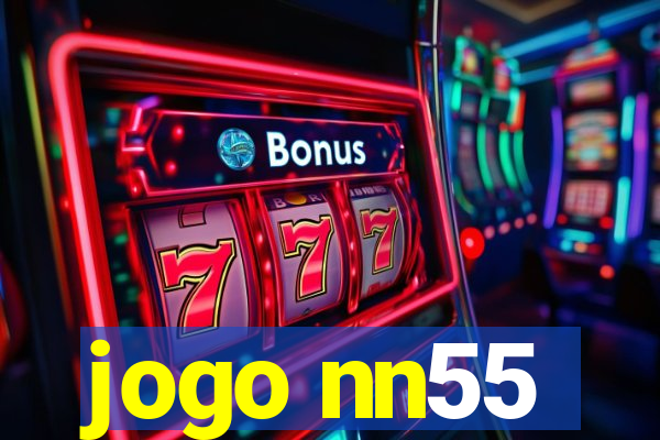 jogo nn55